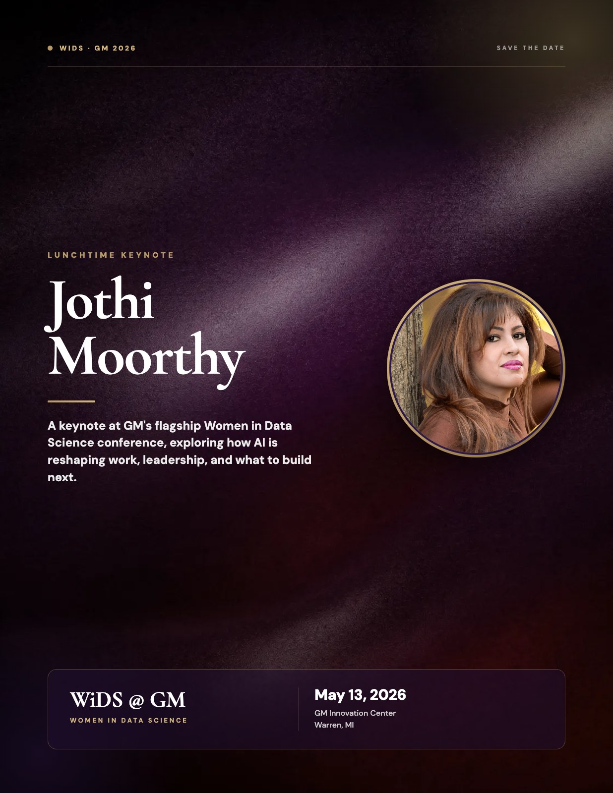 WiDS @ GM 2026 — Lunchtime Keynote by Jothi Moorthy on May 13, 2026 at GM Innovation Center, Warren MI